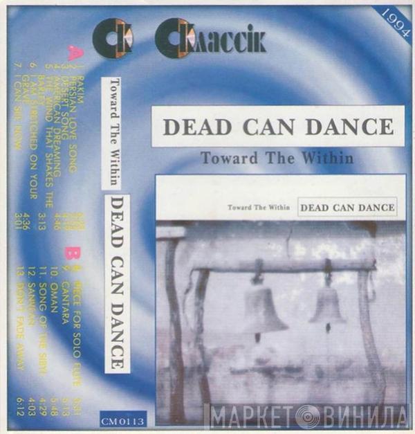  Dead Can Dance  - Toward The Within