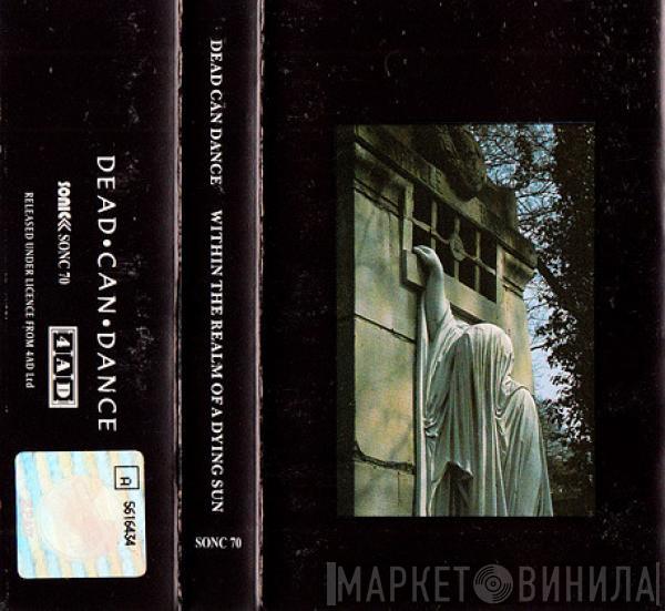  Dead Can Dance  - Within The Realm Of A Dying Sun