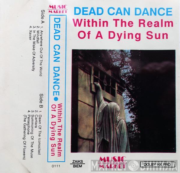  Dead Can Dance  - Within The Realm Of A Dying Sun