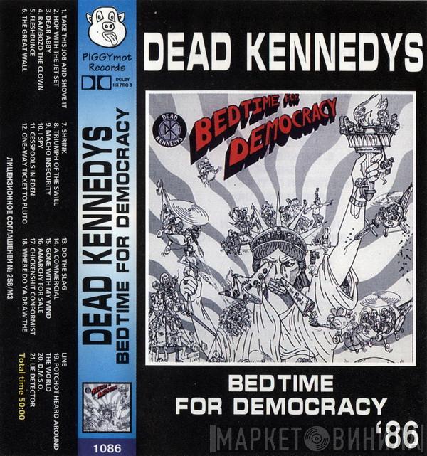  Dead Kennedys  - Bedtime For Democracy