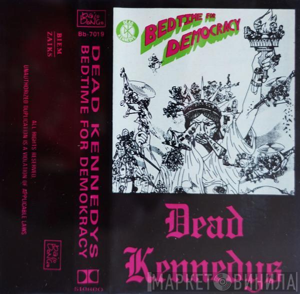  Dead Kennedys  - Bedtime For Democracy