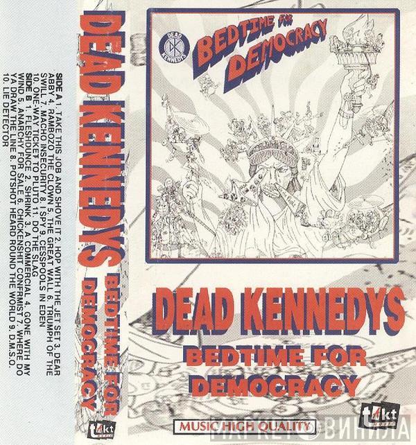  Dead Kennedys  - Bedtime For Democracy