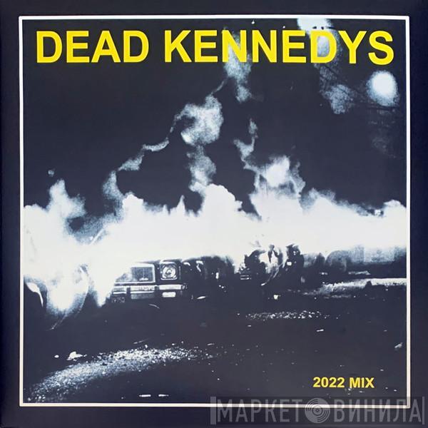  Dead Kennedys  - Fresh Fruit For Rotting Vegetables (2022 Mix)