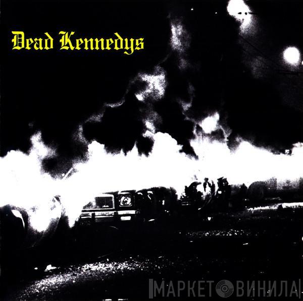  Dead Kennedys  - Fresh Fruit For Rotting Vegetables