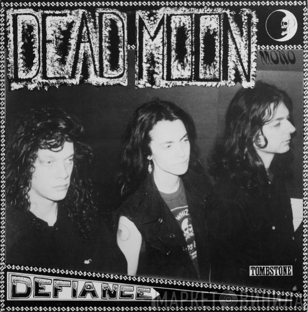  Dead Moon  - Defiance