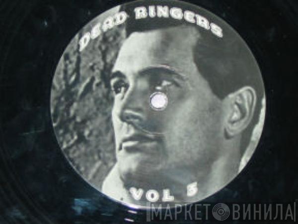 Dead Ringers - Vol. 3