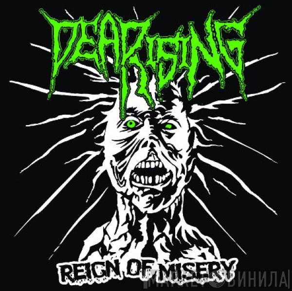 Dead Rising - Reign Of Misery