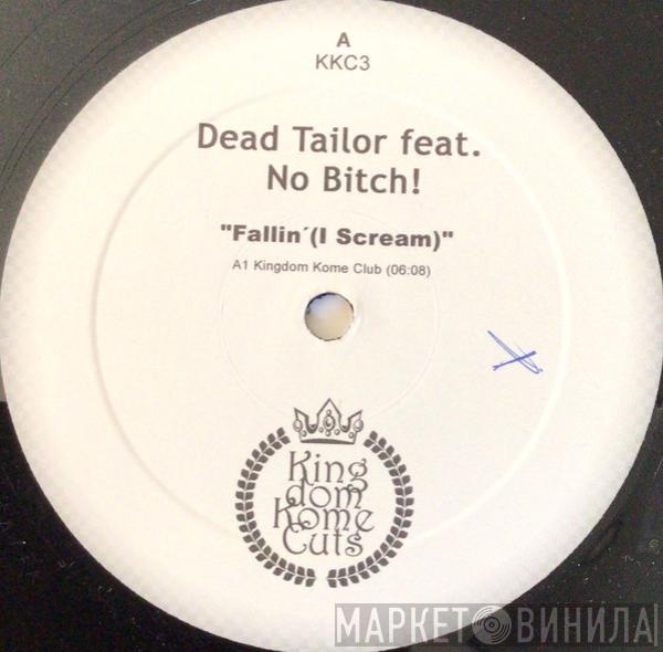 Dead Tailor - Fallin' (I Scream)