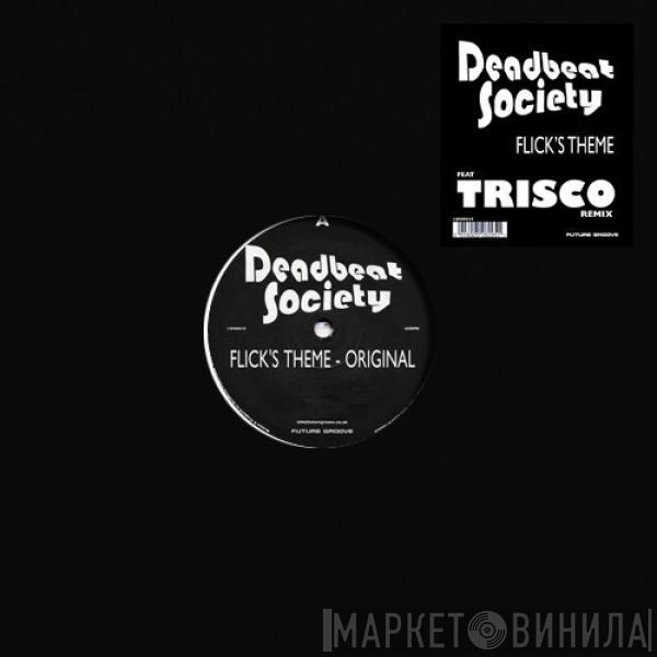 Deadbeat Society - Flick's Theme