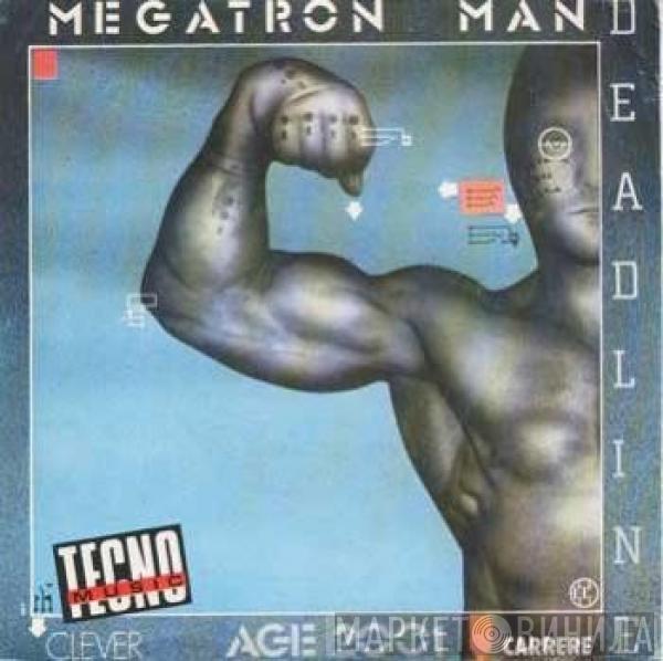 Deadline  - Megatron Man
