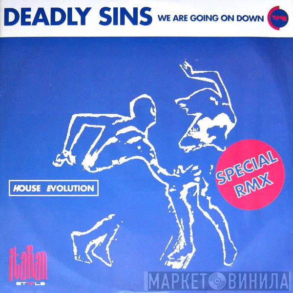 Deadly Sins - We Are Going On Down (Special Remix)