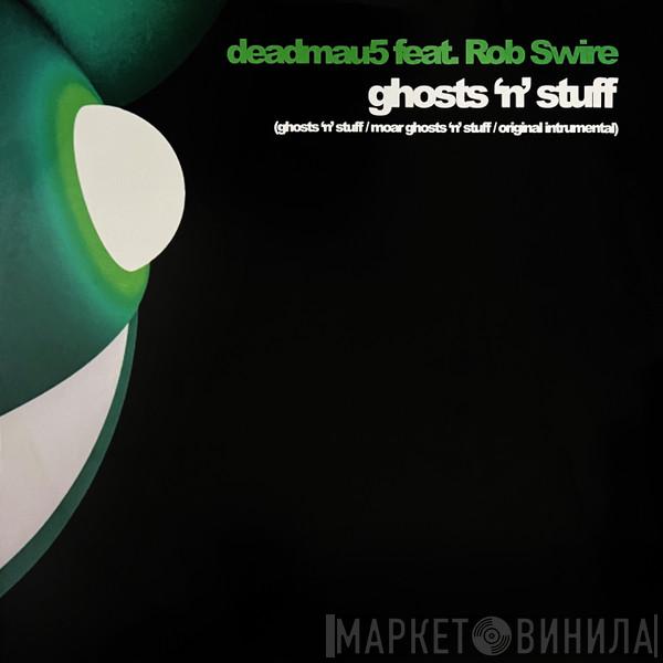 Deadmau5, Rob Swire - Ghosts 'N' Stuff