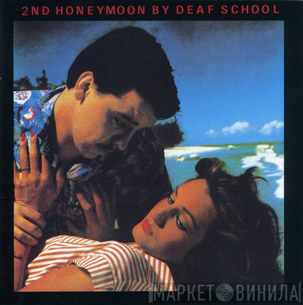  Deaf School  - 2nd Honeymoon