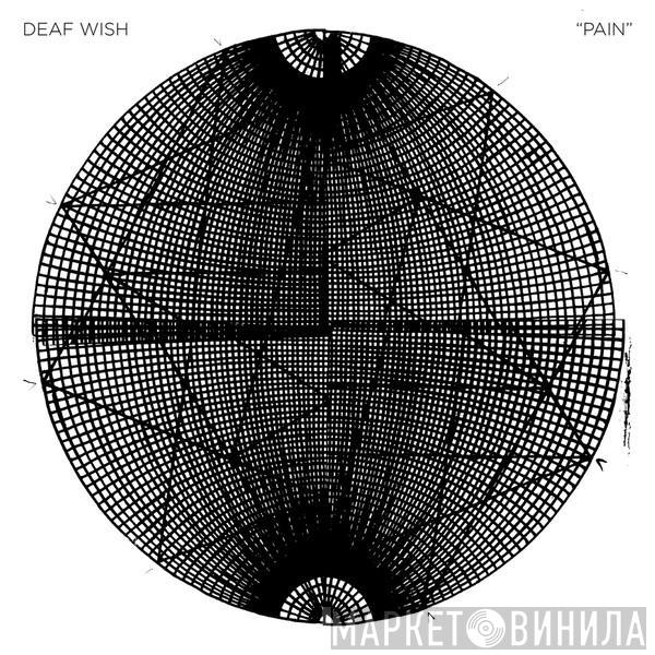Deaf Wish - Pain