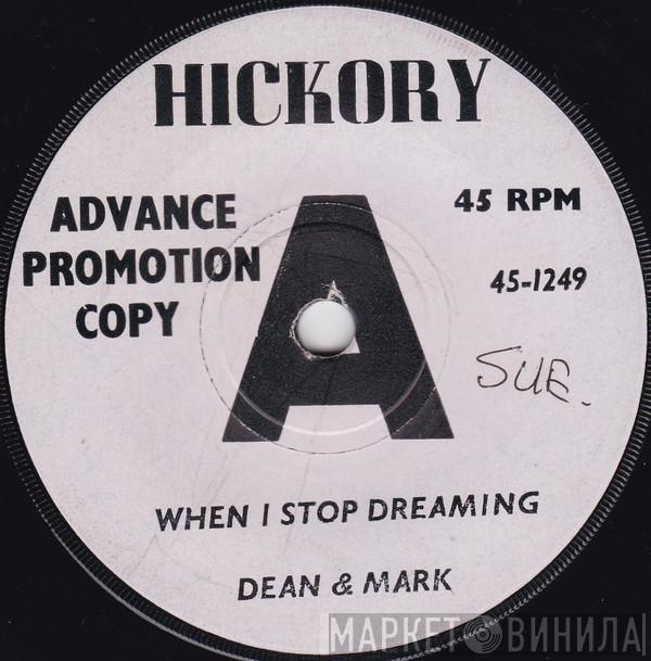 Dean & Mark - When I Stop Dreaming