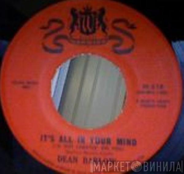 Dean Barlow - It's All In Your Mind / Friendly People