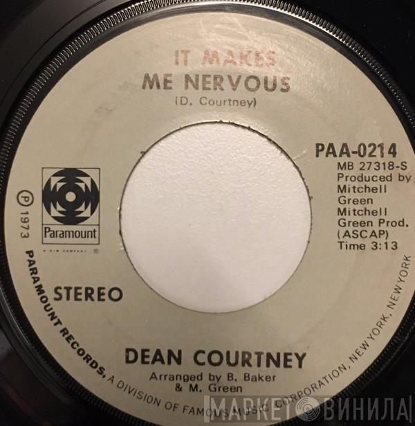 Dean Courtney - It Makes Me Nervous / You're All I've Got