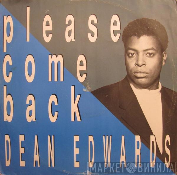 Dean Edwards - Please Come Back