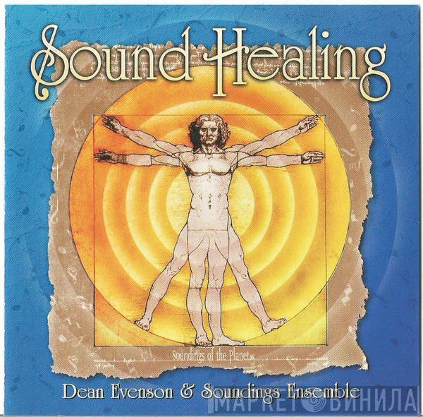 Dean Evenson, Soundings Ensemble - Sound Healing