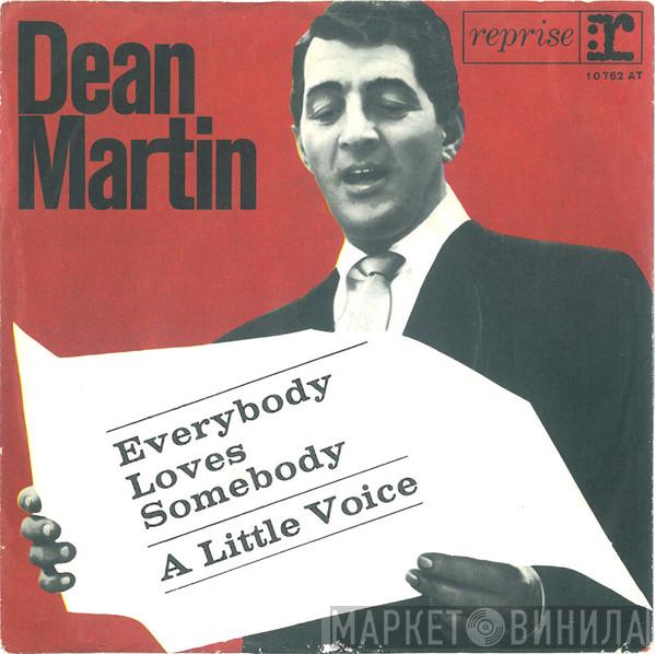  Dean Martin  - Everybody Loves Somebody / A Little Voice