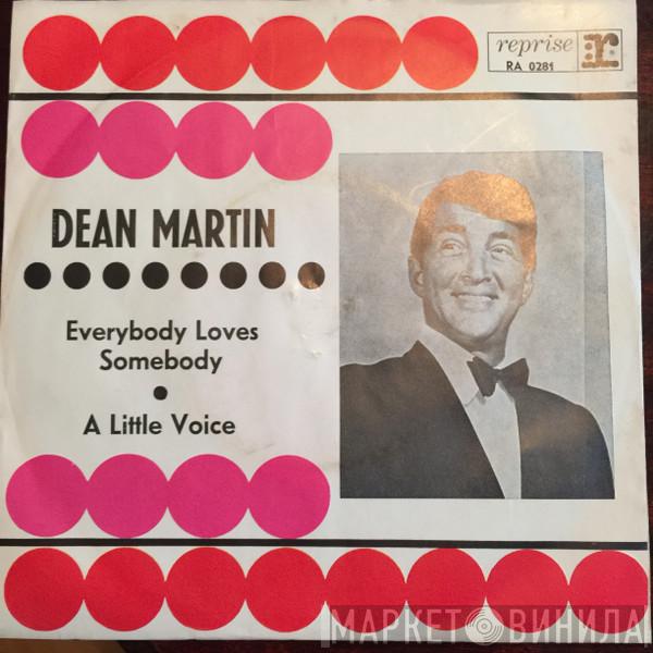  Dean Martin  - Everybody Loves Somebody / A Little Voice