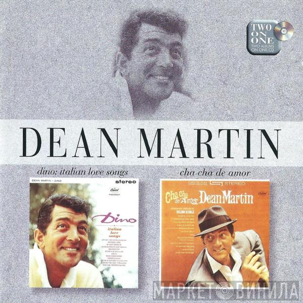 Dean Martin - Dino: Italian Love Songs / Cha Cha De Amor