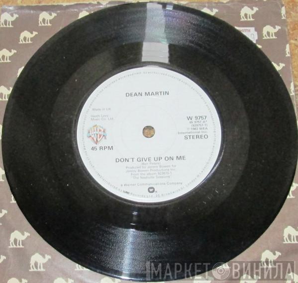 Dean Martin - Don't Give Up On Me