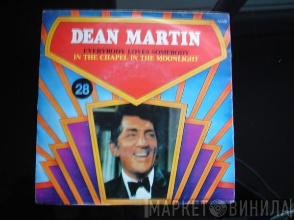 Dean Martin - Everybody Loves Somebody / In The Chapel In The Moonlight