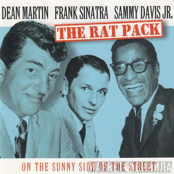 Dean Martin, Frank Sinatra, Sammy Davis Jr. - The Rat Pack On The Sunny Side Of The Street