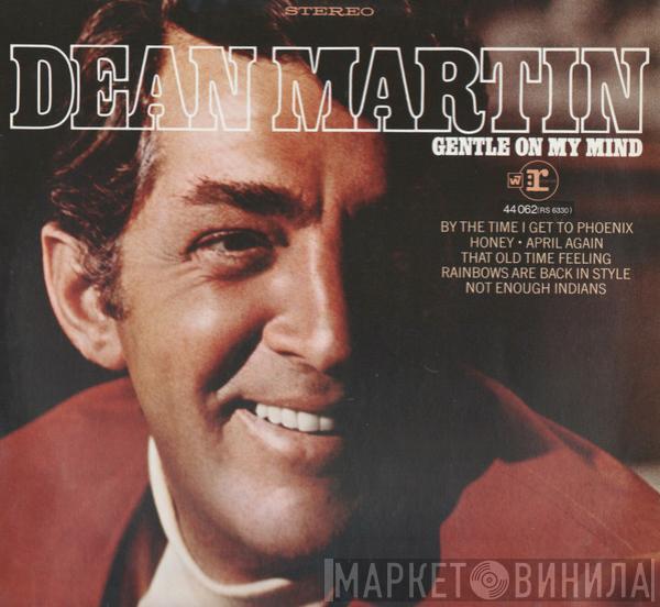 Dean Martin - Gentle On My Mind