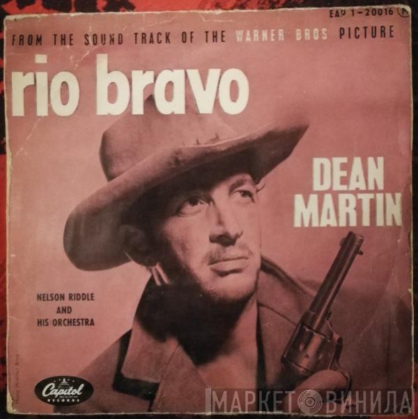 Dean Martin, Nelson Riddle And His Orchestra - Rio Bravo