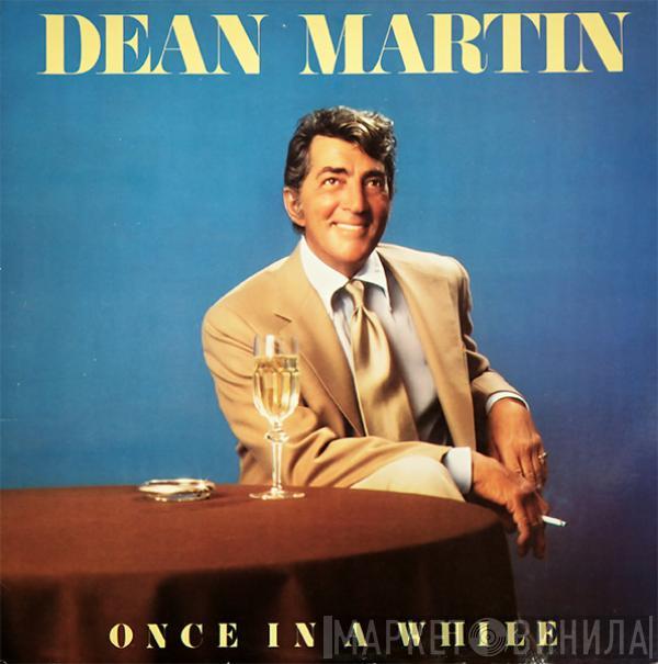 Dean Martin - Once In A While