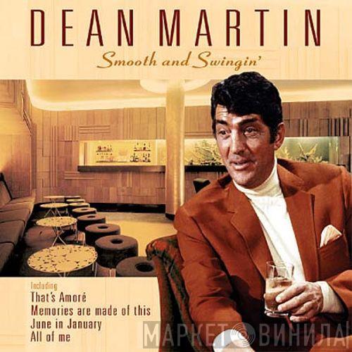 Dean Martin - Smooth And Swingin'