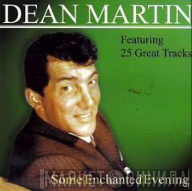 Dean Martin - Some Enchanted Evening