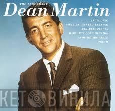 Dean Martin - The Legendary Dean Martin