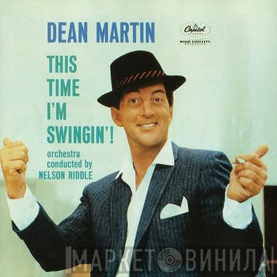Dean Martin - This Time I'm Swingin'