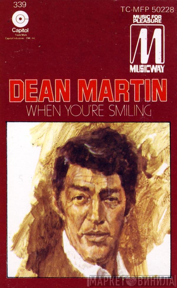 Dean Martin - When You're Smiling