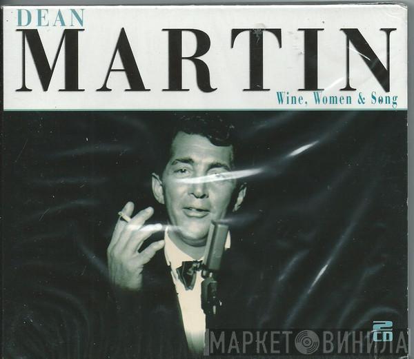 Dean Martin - Wine, Women & Song