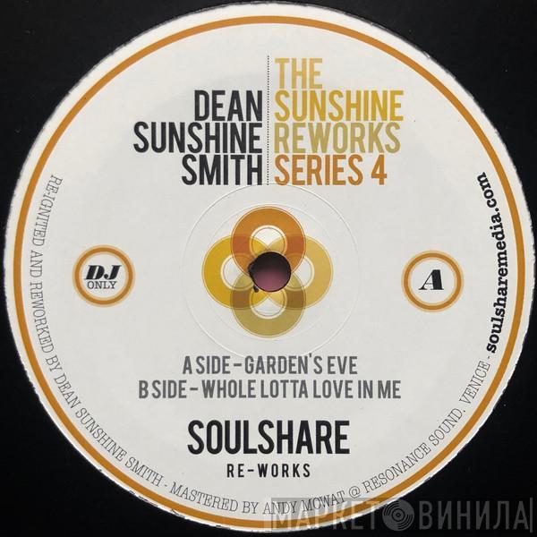 Dean Sunshine Smith - The Sunshine Reworks Series 4