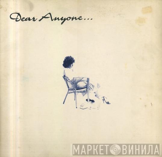  - Dear Anyone...