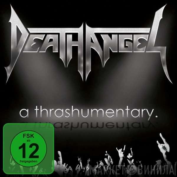 Death Angel  - A Thrashumentary.