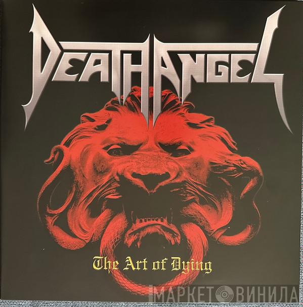 Death Angel  - The Art Of Dying