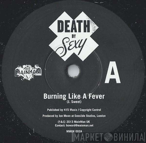 Death By Sexy  - Burning Like A Fever