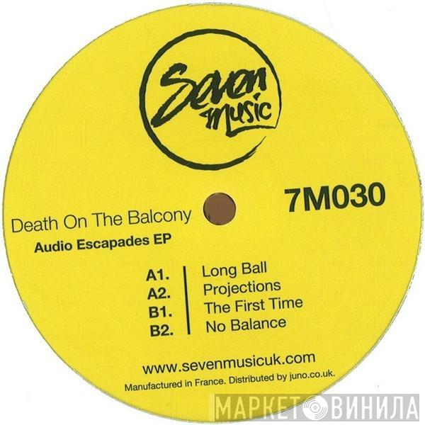 Death On The Balcony - Audio Escapades Ep