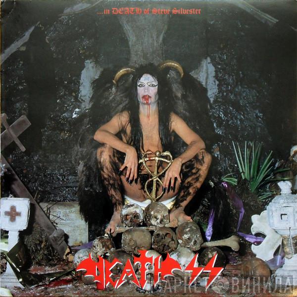  Death SS  - ...In Death Of Steve Silvester