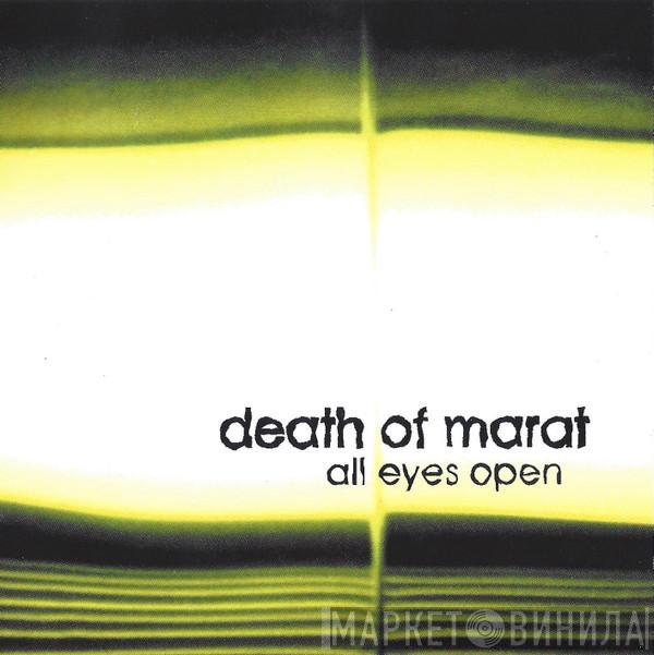 Death of Marat - All Eyes Open