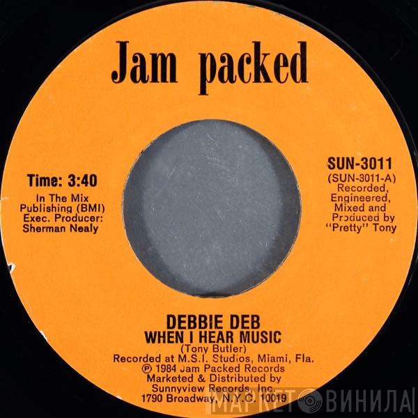 Debbie Deb - When I Hear Music