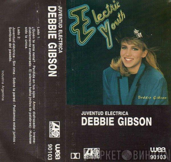  Debbie Gibson  - Juventud Eléctrica