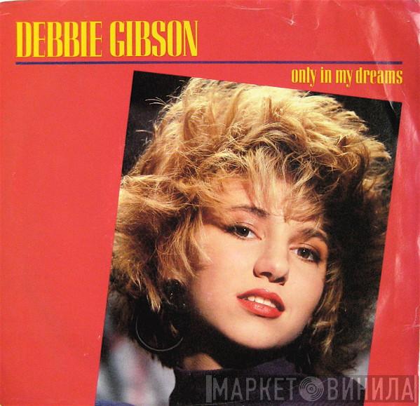  Debbie Gibson  - Only In My Dreams