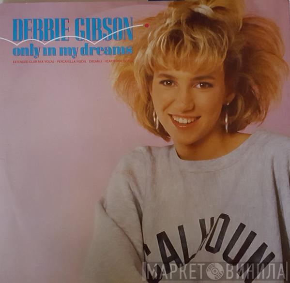  Debbie Gibson  - Only In My Dreams